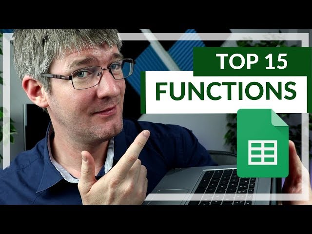 15 Functions in Google Sheets You NEED to know!