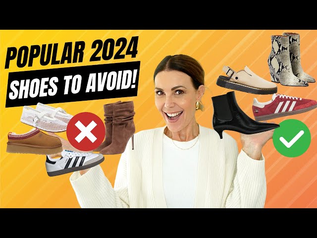 Shoe Trends To Avoid & Which Styles to Replace Them With - 2024 Fashion Trends