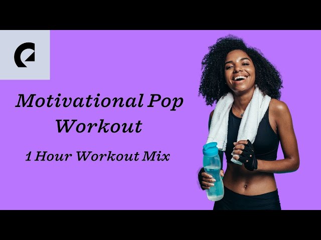 Pop Music Workout - 1 Hour Playlist For Fitness, Strength & Running