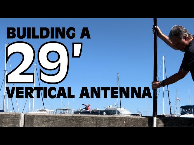 Building a 29 Foot Vertical Antenna for HF Ham Radio