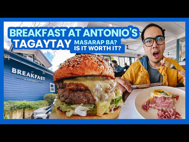 BREAKFAST AT ANTONIO'S, TAGAYTAY: Is it Worth It?  • FILIPINO w/ English Sub • The Poor Traveler