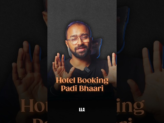 Hotel Booking Padi Bhaari #LLAShorts 883