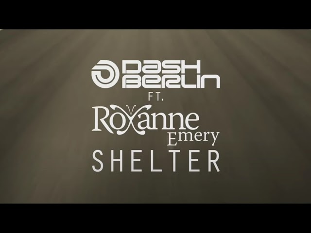 Dash Berlin ft. Roxanne Emery  - Shelter (Metta & Glyde Remix)