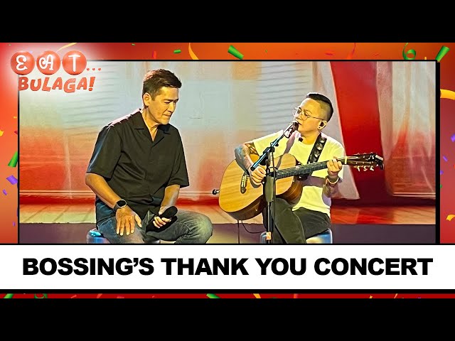 BOSSING'S THANK YOU BIRTHDAY CONCERT WITH ICE! | EAT BULAGA | May 04, 2024