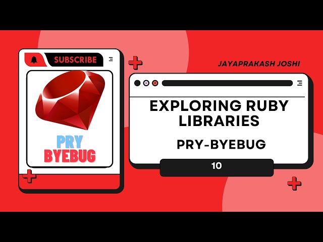 Exploring Ruby Libraries Part 10 | Ruby PRY-BYEBUG