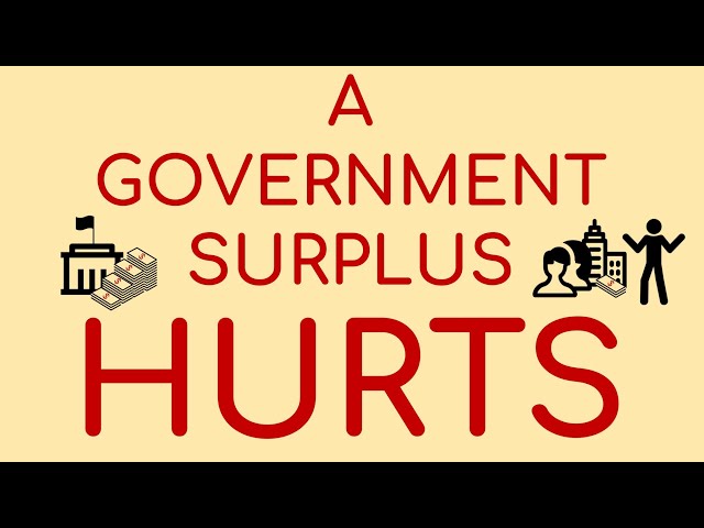 A Government Surplus Hurts Us