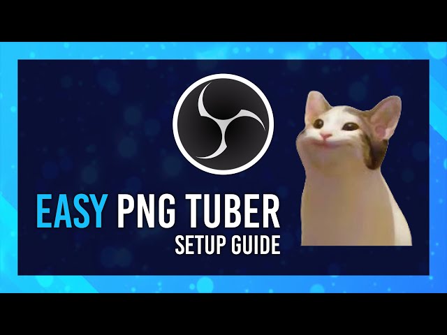 EASY PNGTuber Software | Full OBS Guide | How to be a PNGTuber