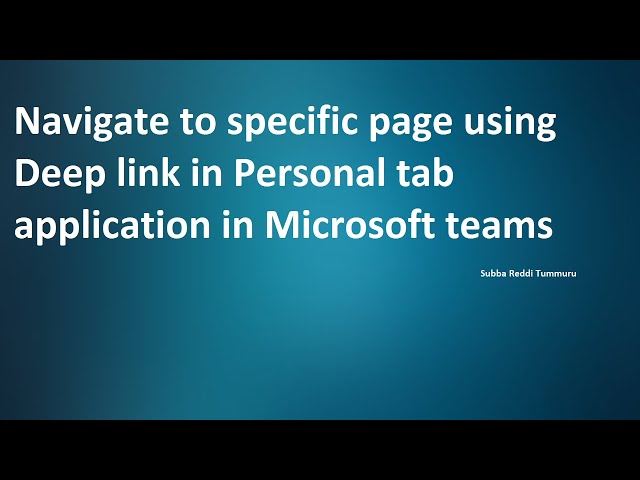 Navigate to specific page in Microsoft teams Tab application using Deep link
