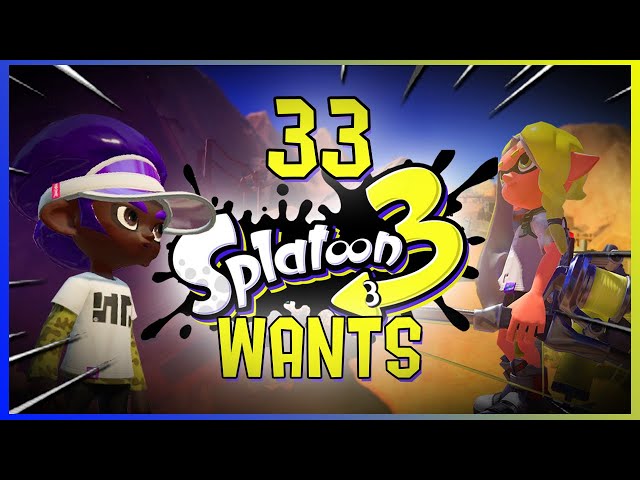 33 Things that COULD BE In Splatoon 3