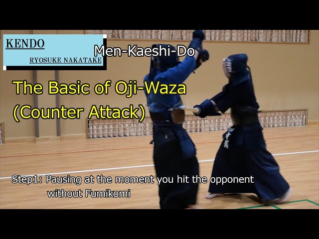 【Kendo:basic】Small Step of Oji-Waza (Counter Attack)