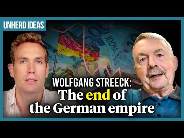 Wolfgang Streeck: The end of the German empire