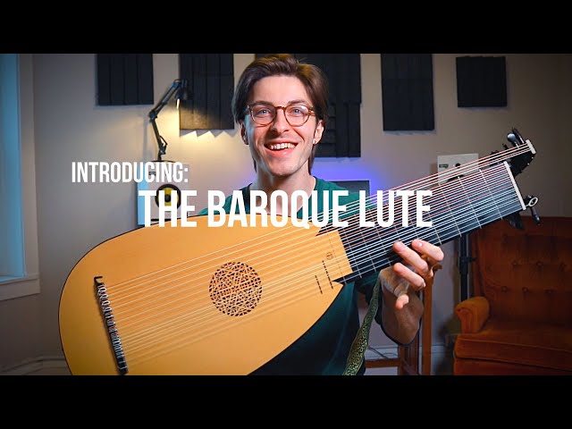 Introducing: The Baroque Lute