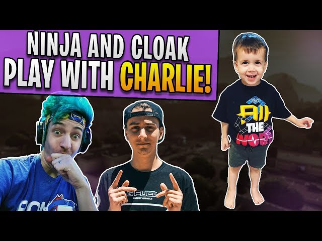 Ninja and Cloak play Fortnite with my son Charlie!