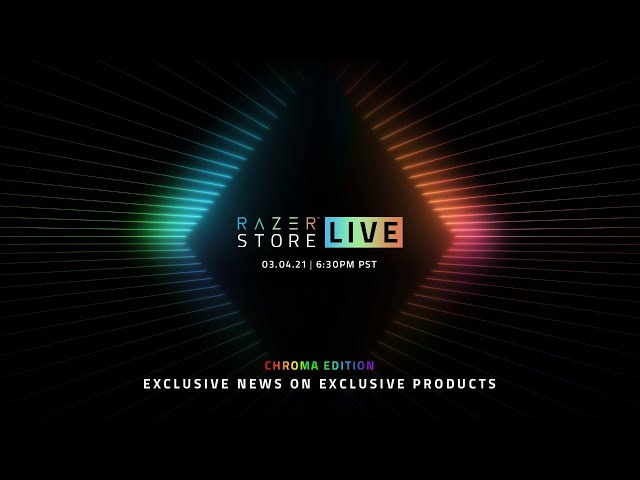 RazerStore LIVE Chroma Edition | Exclusive News on Exclusive Products