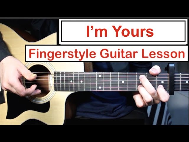 I'm Yours - Jason Mraz | Fingerstyle Guitar Lesson (Tutorial) How to play Fingerstyle