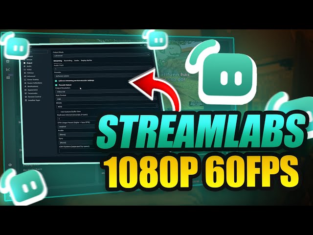 How to Use Streamlabs | Best Streamlabs Settings for Streaming 1080p60fps