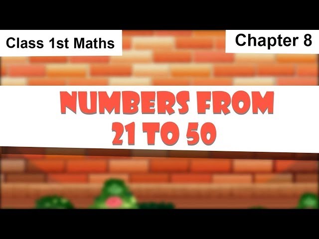 Numbers from 21 to 50 | Class 1st Maths - Chapter 8 | Basic Maths For Kids | Count and Write