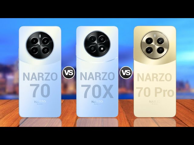 Realme Narzo 70 5G Vs Realme Narzo 70X 5G Vs Realme Narzo 70 Pro 5G