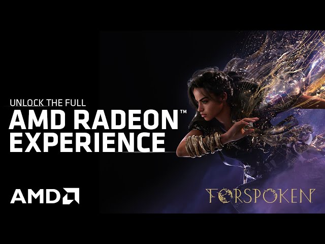 Unlock the Full Radeon™ RX Graphics Experience in Forspoken