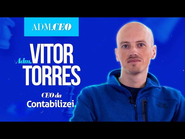 Adm.CEO Vitor Torres | Contabilizei