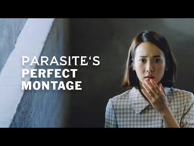 Parasite's Perfect Montage