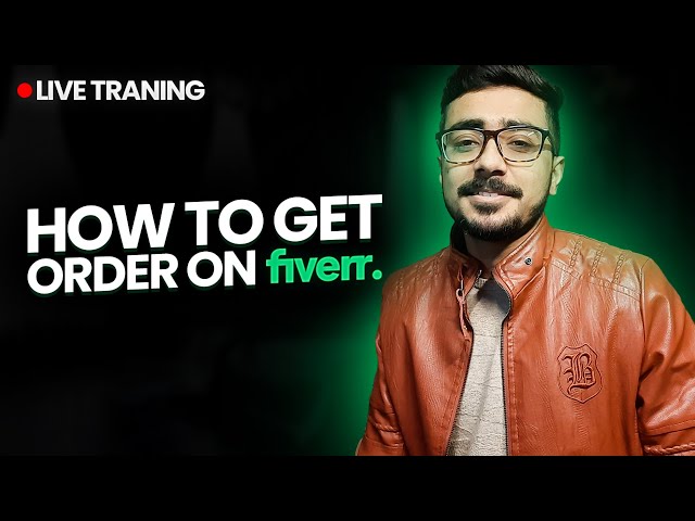Live Training How To Get Orders on Fiverr | Get Orders on Fiverr | HBA Services