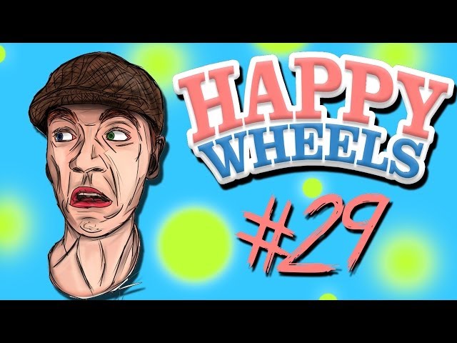 Happy Wheels - Part 29 | I DON'T LIKE EARTHQUAKES!!