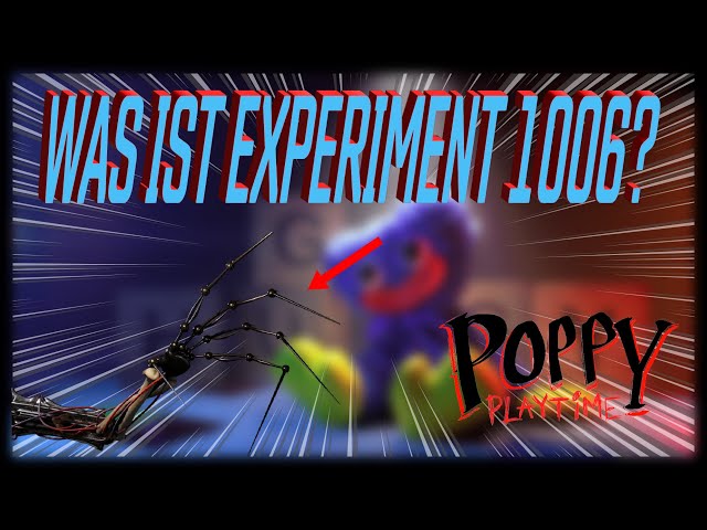 DER WAHRE GEGNER IN POPPY PLAYTIME EXPERIMENT 1006( ERKLÄRT DEUTSCH Poppy Playtime Theorie)