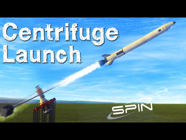 KSP: Launching With a CENTRIFUGE! Spin Launch Recreation!
