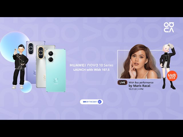 The Roadshow with DJ Ray Holiday featuring Maris Racal for the HUAWEI nova 10 Series Launch