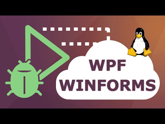 Debug WPF and Winforms .NET in Linux on a Remote Machine (2021)