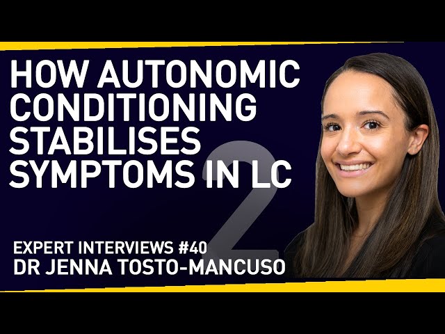 What Improvements Can Autonomic Conditioning Bring in Long Covid? | With Dr Jenna Tosto-Mancuso