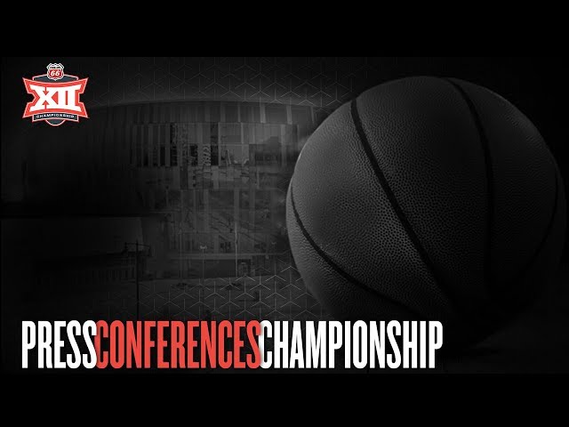 Championship Game | Iowa State vs Kansas | Press Conference