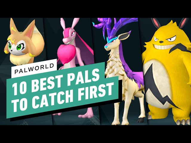 Palworld: 10 Best Pals to Catch (Early to Mid-Game)