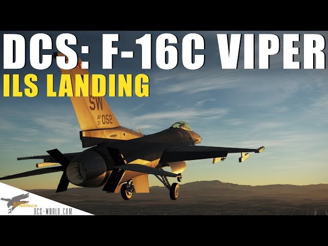 DCS: F-16C Viper - ILS Landing