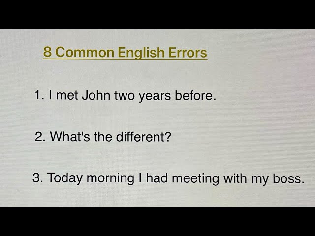 8 Common Grammar Mistakes in English | Don’t make these errors