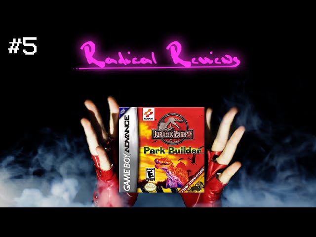 Radical Reviews - Jurassic Park III: Park Builder