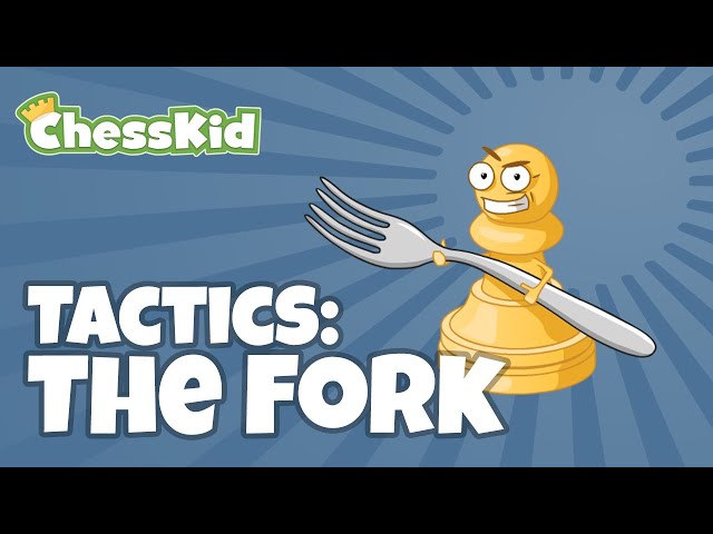 The Fork | Chess Tactics | ChessKid