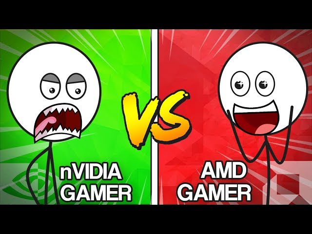 NVIDIA Gamers VS AMD Gamers