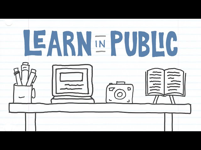 Learn In Public
