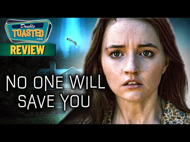 NO ONE WILL SAVE YOU MOVIE REVIEW | Double Toasted