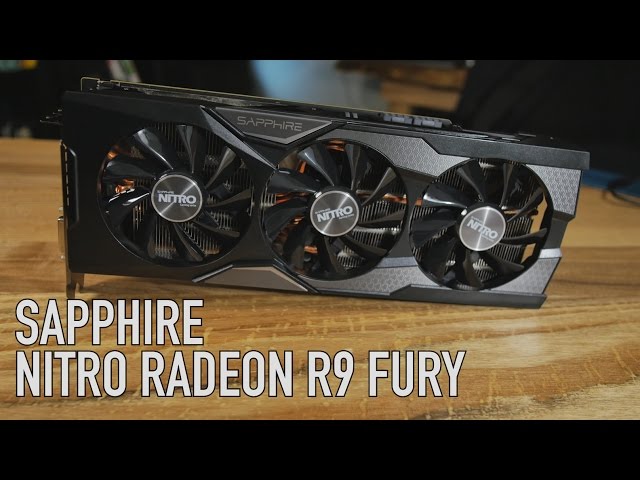 SAPPHIRE NITRO R9 FURY - Overview & Benchmarks