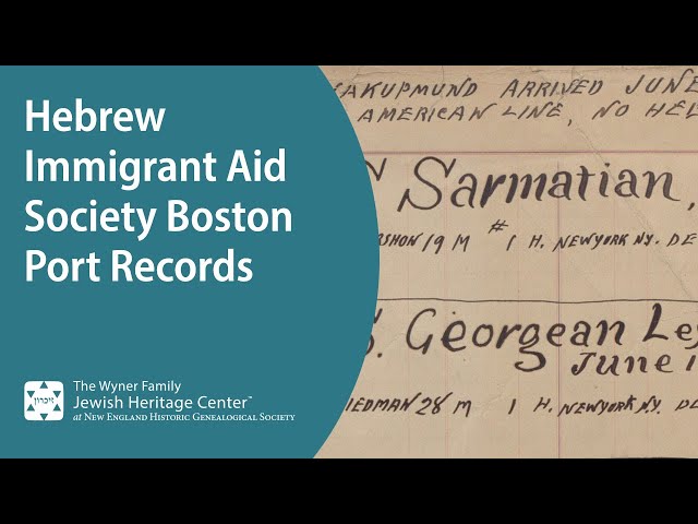 Hebrew Immigrant Aid Society Boston Port Records (Facebook Live Event)