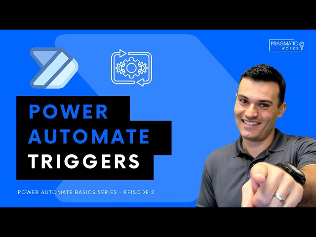 Power Automate Triggers [Power Automate Basics Series - Ep. 2]