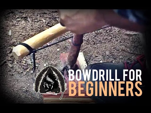 Bowdrill for Beginners