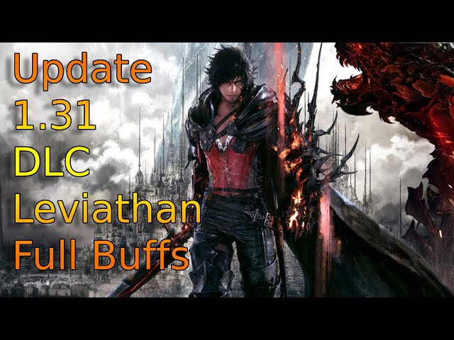 Final Fantasy 16 update 1.31 patch notes. Leviathan DLC. HUGE BUFFS! Full Coverage Sub Goal 95/100