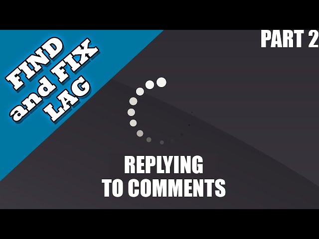 Internet Lag - Part 2 / REPLYING to COMMENTS / Troubleshooting Packet Loss