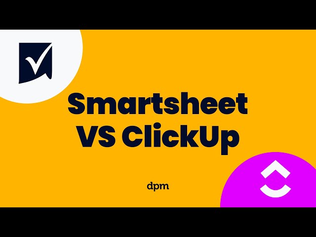Smartsheet vs ClickUp: Which one is Best?