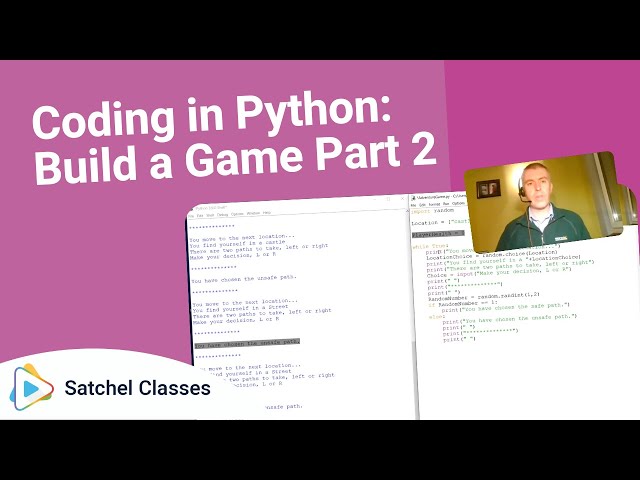 Coding in Python  Build a Game Part 2 | Life Skills | Satchel Classes