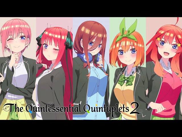 The Quintessential Quintuplets 2 - Opening | Gotoubun no Katachi